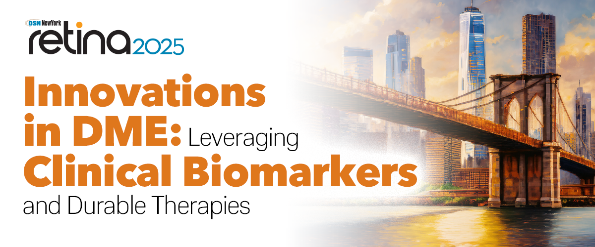 OSN_NY_Meeting_Art_H491 Innovations in DME: Leveraging Clinical Biomarkers and Durable Therapies